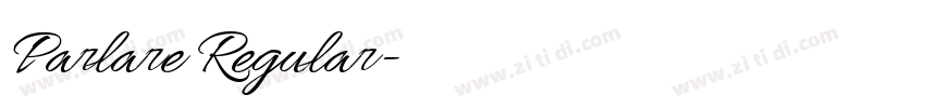 Parlare Regular字体转换 Parlare Regular字体转换
